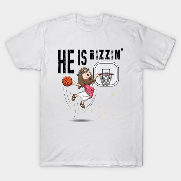 He Is Rizzin Funny Jesus Playing Basketball T-Shirt by ArticArtac